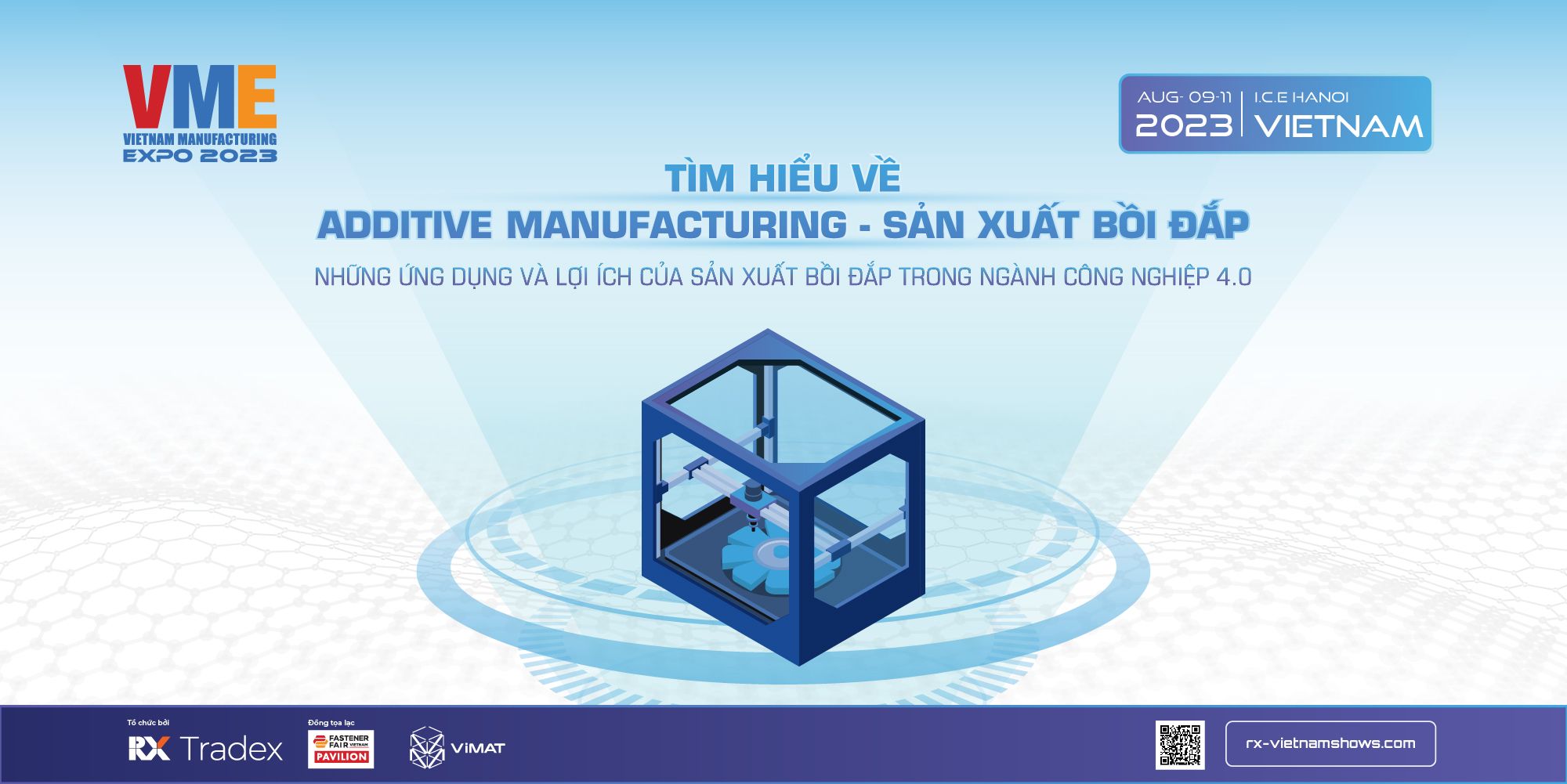 Tìm hiểu về Additive Manufacturing (Sản xuất bồi đắp)