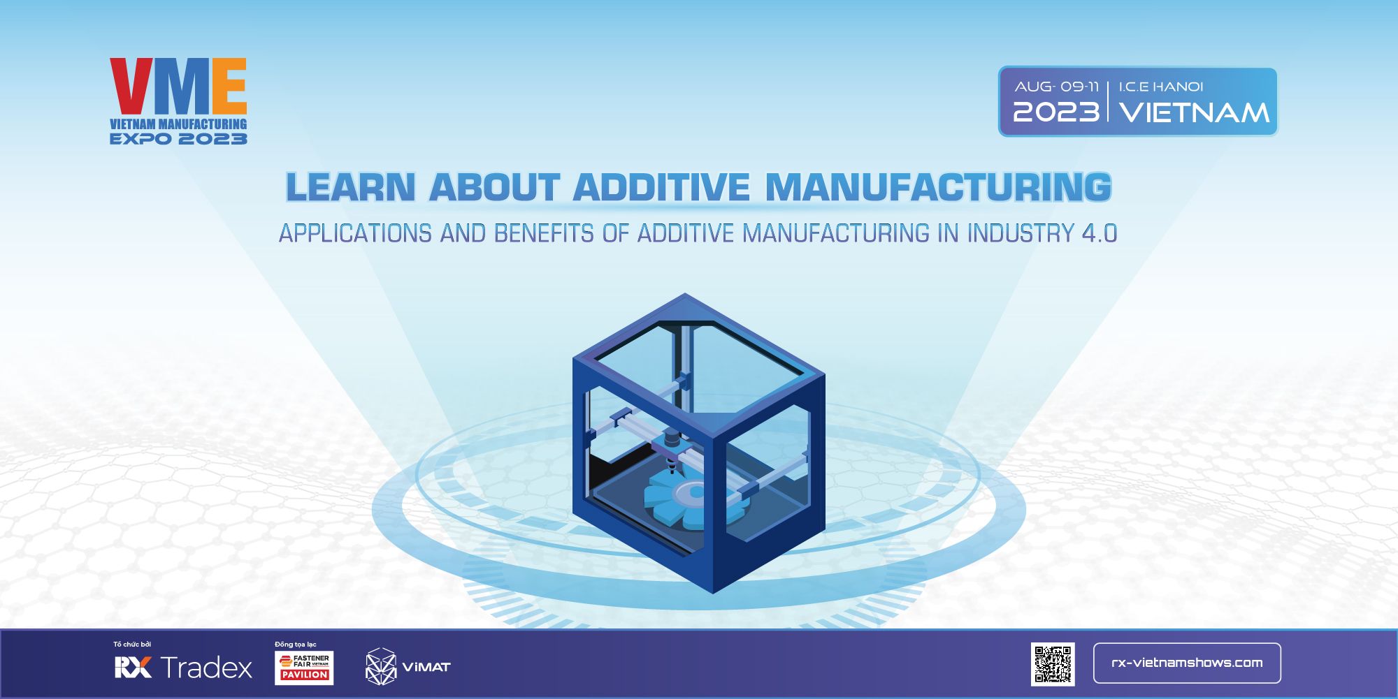 Learn about Additive Manufacturing