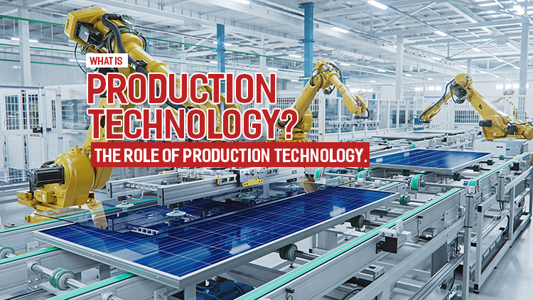 Manufacturing technology: What is it? And how it works?