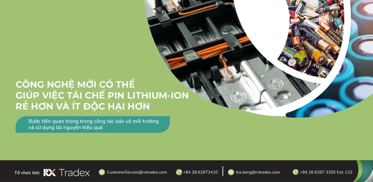 Tái chế pin lithium: Giải pháp bảo vệ môi trường và tối ưu chi phí