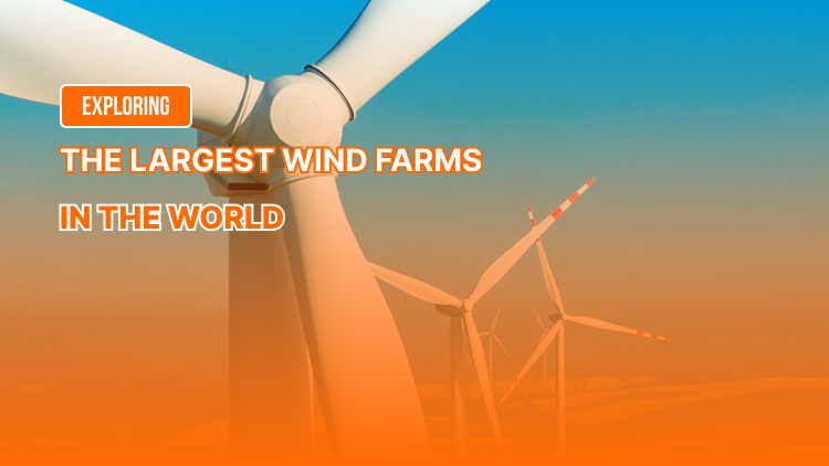 Exploring the Largest Wind Farms in the World